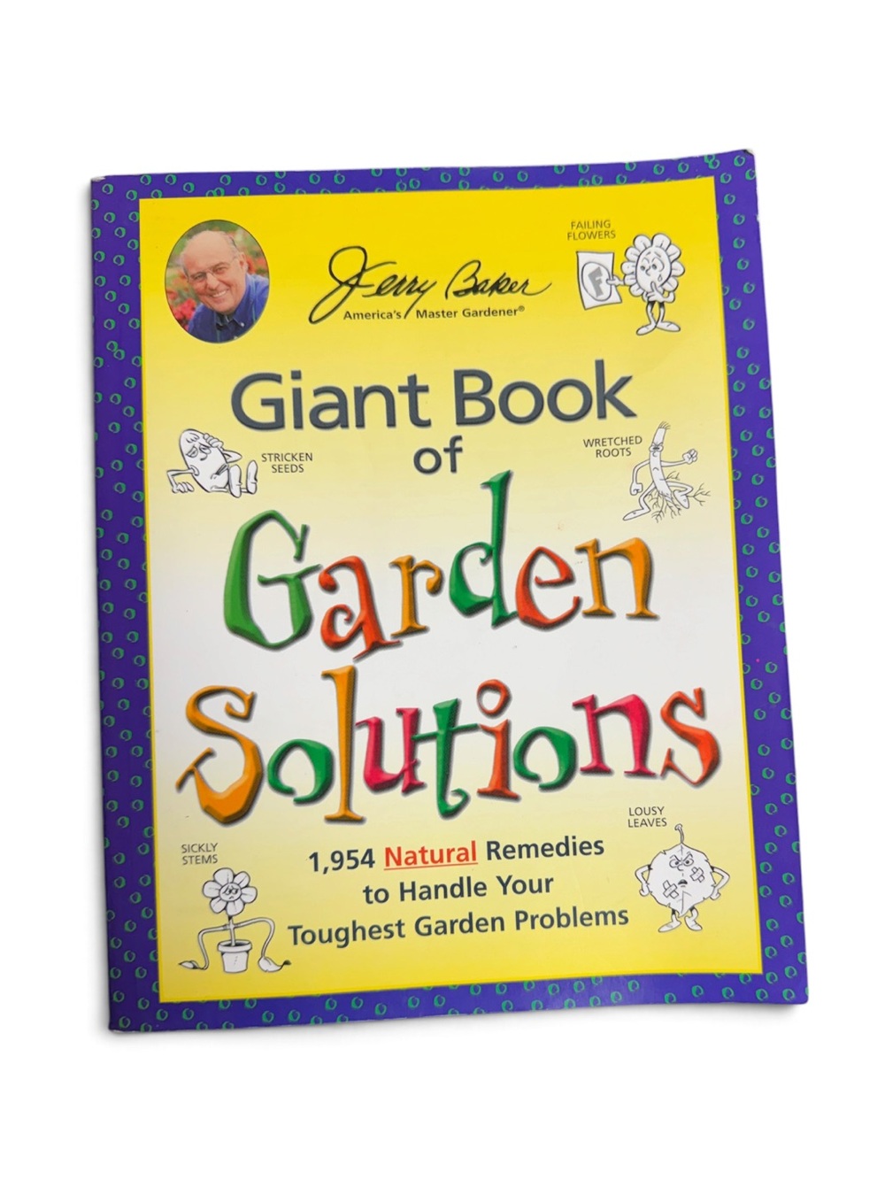 Jerry Baker Giant Book of Garden Solutions Gardening Reference Natural Remedies
